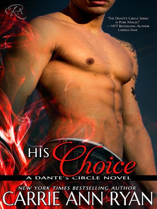 Title details for His Choice by Carrie Ann Ryan - Available